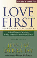 Love First - A Family's Guide to Intervention